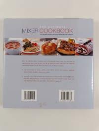 The Ultimate Mixer Cookbook