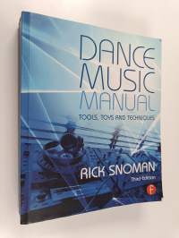 Dance music manual : tools, toys, and techniques - Tools, toys and techniques