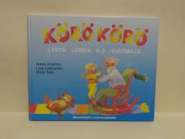 Körö körö - Lystiä leikkiä 0-3 vuotiaille