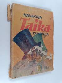 Hauskoja taikatemppuja