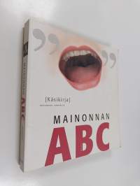 Mainonnan ABC : käsikirja