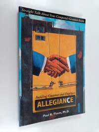 Building Customer and Employee Allegiance
