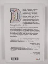 Dialogin aika : markkinoinnin &amp; viestinnän digitaaliset mahdollisuudet