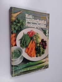 Kotipuutarhasta ruokapöytään