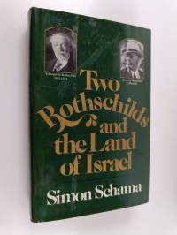 Two Rothschilds and the Land of Israel