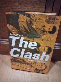 The Clash : Lontoo liekeissä