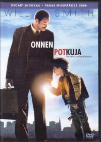 DVD - Onnen potkuja (The Pursuit of Happyness), 2006. (Draama). Perustuu tositapahtumiin.