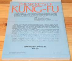 The Secrets of Kung-Fu: A Complete Guide to the Fundamentals of Shaolin Kung-Fu and the Principles of Inner