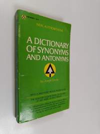 A dictionary of synonyms and antonyms and 5,000 worlds most often mispronounced
