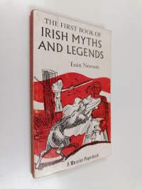 The First Book of Irish Myths and Legends
