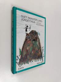 Olet haasteellinen johdettava - johtaja muurahainen