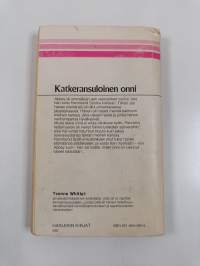 Katkeransuloinen onni