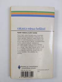 Rakasta minua hellästi