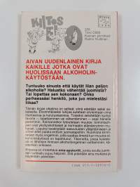 Kuinka paljon on liian paljon : opas juomisen vähentäjille ja lopettajille