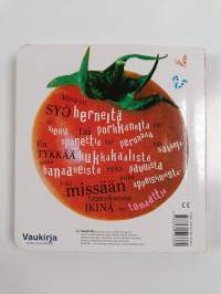 En koskaan ikinä syö tomaattia