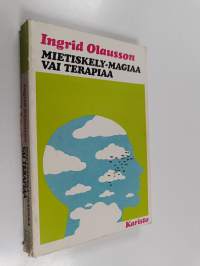 Mietiskely : magiaa vai terapiaa