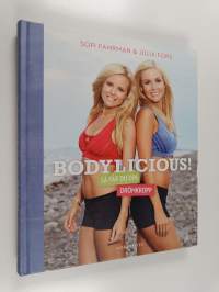 Bodylicious! : så får du din drömkropp