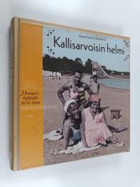 Kallisarvoisin helmi : Hangon kylpylä 1879-1939