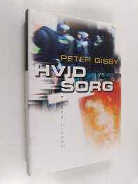 Hvid sorg - en Kent Mortland-thriller