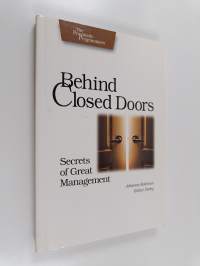 Behind Closed Doors - Secrets of Great Management