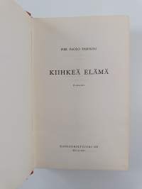 Kiihkeä elämä