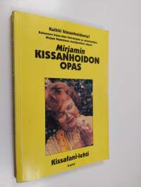 Mirjamin kissanhoidon opas