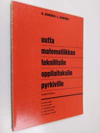 Uutta matematikka teknillisiin oppilaitoksiin pyrkiville