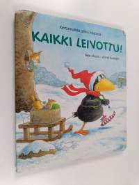 Kaikki leivottu! : Kertomuksia pikku korpista