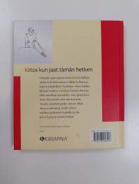 Kiitos kun jaat tämän hetken