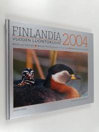 Finlandia : vuoden luontokuvat 2004