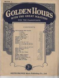 Golden Hours With The Great Masters For The Pianoforte: 1929