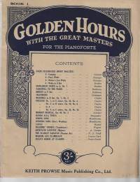 Golden Hours With The Great Masters For The Pianoforte: 1929