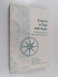 English in zigs and zags : a festschrift for Marita Gustafsson