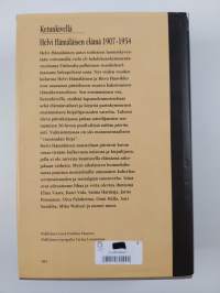 Ketunkivellä : Helvi Hämäläisen elämä 1907-1954