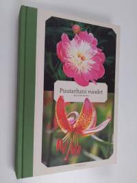 Puutarhani vuodet : muistikirja