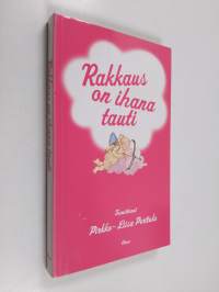 Rakkaus on ihana tauti