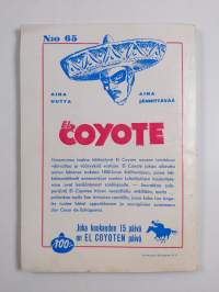 El Coyote 65 : seikkailuromaani viime vuosisadan Kaliforniasta - Merkitty kultaraha