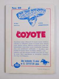 El Coyote 69 : seikkailuromaani viime vuosisadan Kaliforniasta - Salama iskee