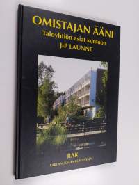 Omistajan ääni : taloyhtiön asiat kuntoon