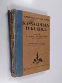 Kansakoulun lukukirja supistettuja kouluja varten A : Ensimmäisen ja toisen vuosiluokan lukukirja