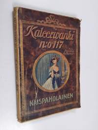 Kaleerivanki N:o 117, 9 - Naispaholainen