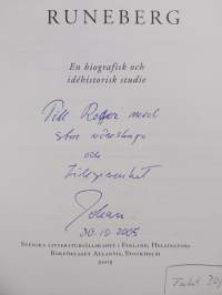 Världen enligt Runeberg : en biografisk och idéhistorisk studie (signeerattu, tekijän omiste)