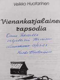 Vienankarjalainen rapsodia (signeerattu, tekijän omiste)