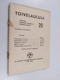 Toivelauluja 20 - kokoelma suosittujen laulujen ja iskelmien tekstejä