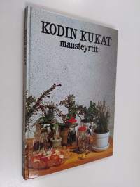 Kodin kukat : Mausteyrtit