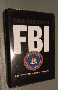 FBI : liittovaltion poliisin historia
