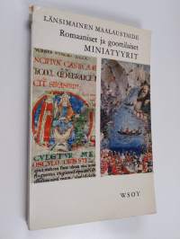 Romaaniset ja goottilaiset miniatyyrit