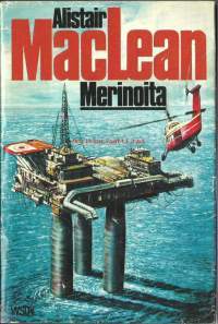 Merinoita / Alistair MacLean ; [suom. Matti Kannosto