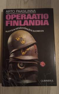Operaatio Finlandia : Ruotsin kesähyökkäys Suomeen