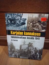 Karjalan kannaksen takaisinvaltaus kesällä 1941